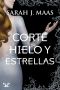 [A Court of Thorns and Roses 3.10] • Una Corte De Hielo Y Estrellas